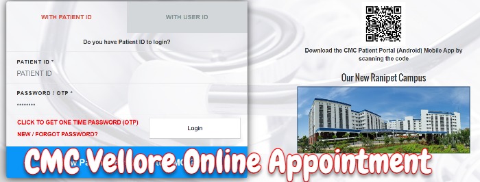 CMC Vellore Online Appointment for New Patient, Booking, OPD Registration & Login