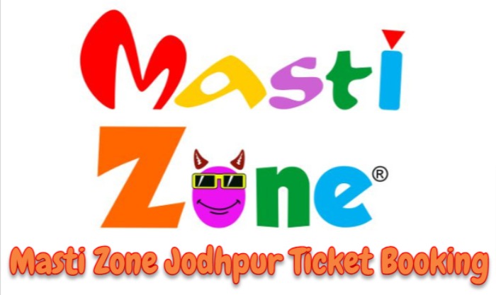 Masti Zone Jodhpur Ticket Booking