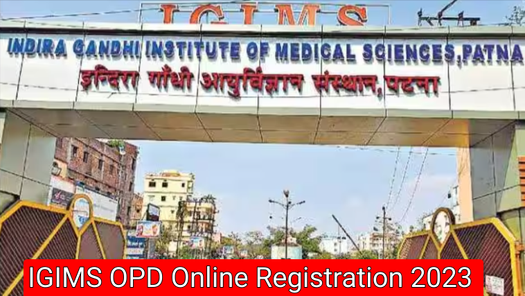 IGIMS OPD Online Registration, Appointment Booking for New Patients, OPD Schedule, Fees