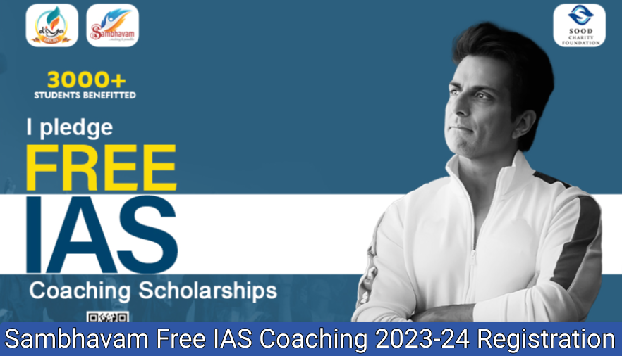 Sambhavam Free IAS Coaching 2023-24 Registration Online @soodcharityfoundation.org