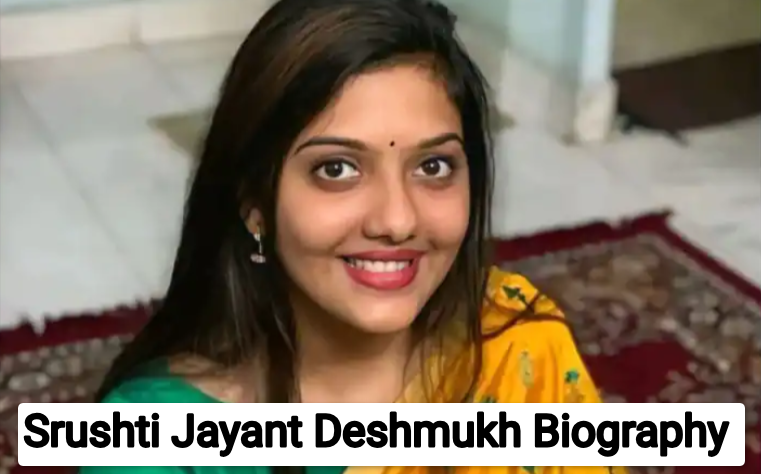 Srushti Jayant Deshmukh Biography, Age, Husband, Marks, Family, Net Worth