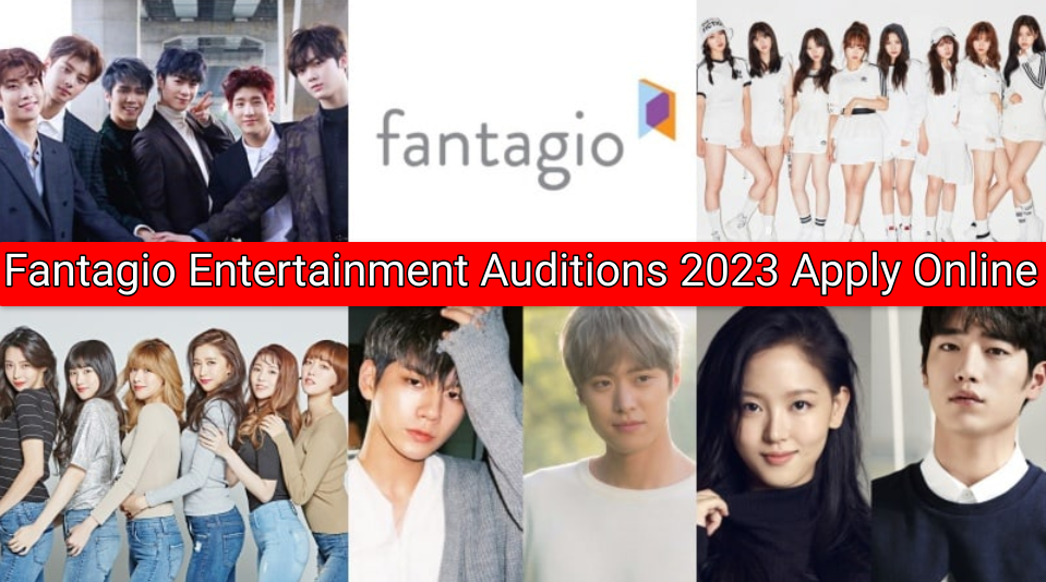 Fantagio Entertainment Auditions 2023 Apply Online Link @fantagio.kr, Dates