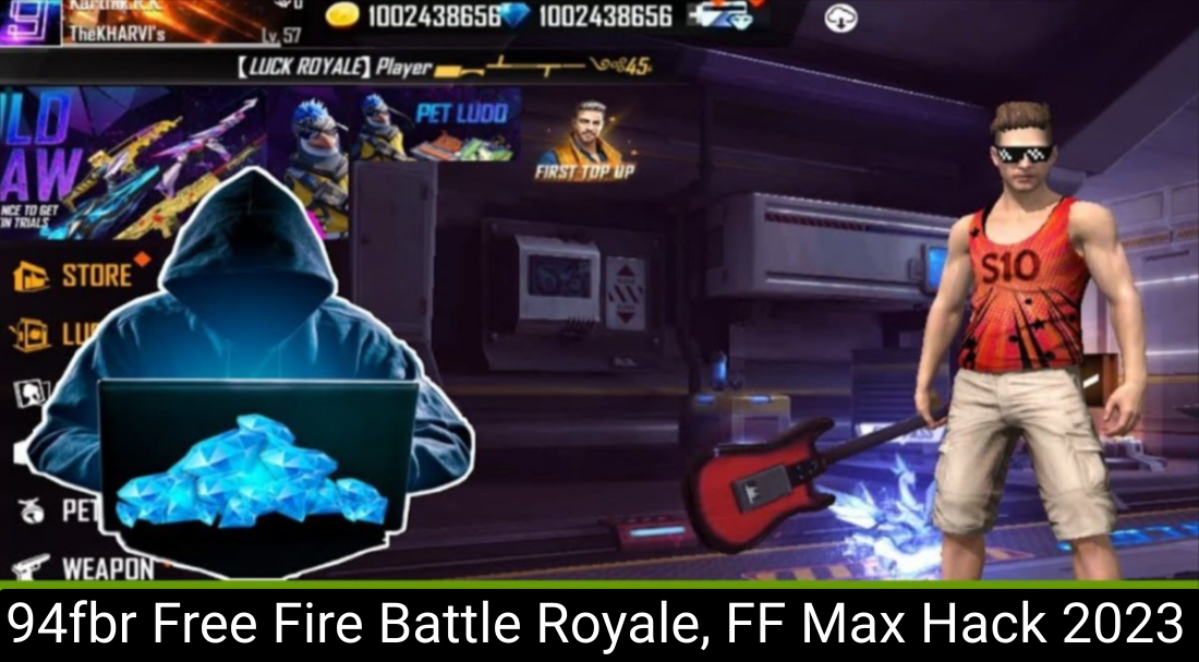94fbr Free Fire Battle Royale, FF Max Hack 2023, Free Version to Get Unlimited Diamonds