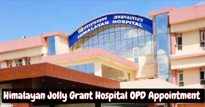 Himalayan Jolly Grant Hospital OPD Appointment