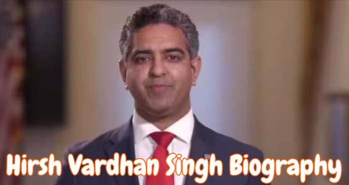 Hirsh Vardhan Singh Biography