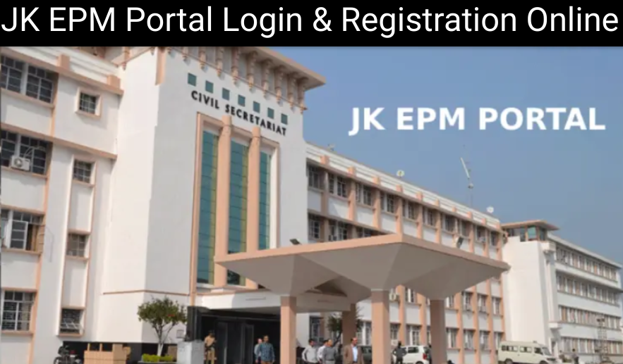 JK EPM Portal Login & Registration Online @epm.jk.gov.in, App Download