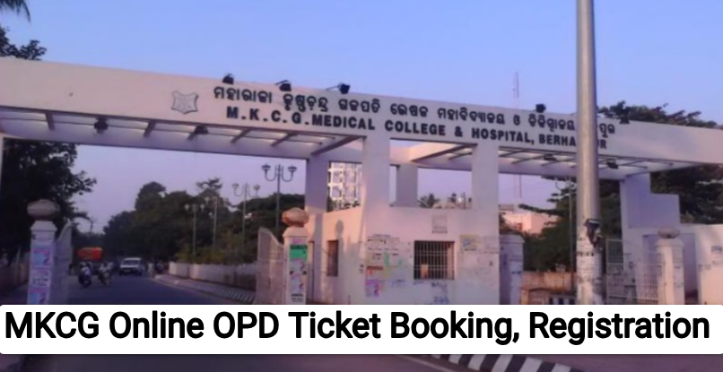 MKCG Online OPD Ticket Booking, Registration, Appointment Timing & Contact Number