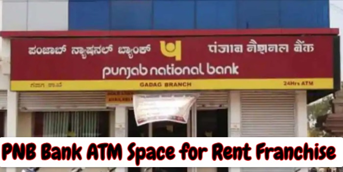 PNB Bank ATM Space for Rent Franchise