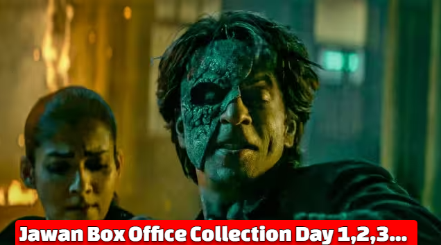 Jawan Box Office Collection Day 1,2,3... {Worldwide} - SRK's Jawan Hit the Box Office