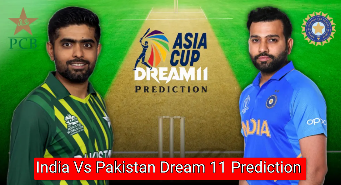 India Vs Pakistan Dream 11 Prediction