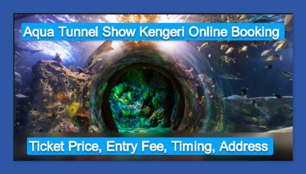 Aqua Tunnel Show Kengeri Online Booking