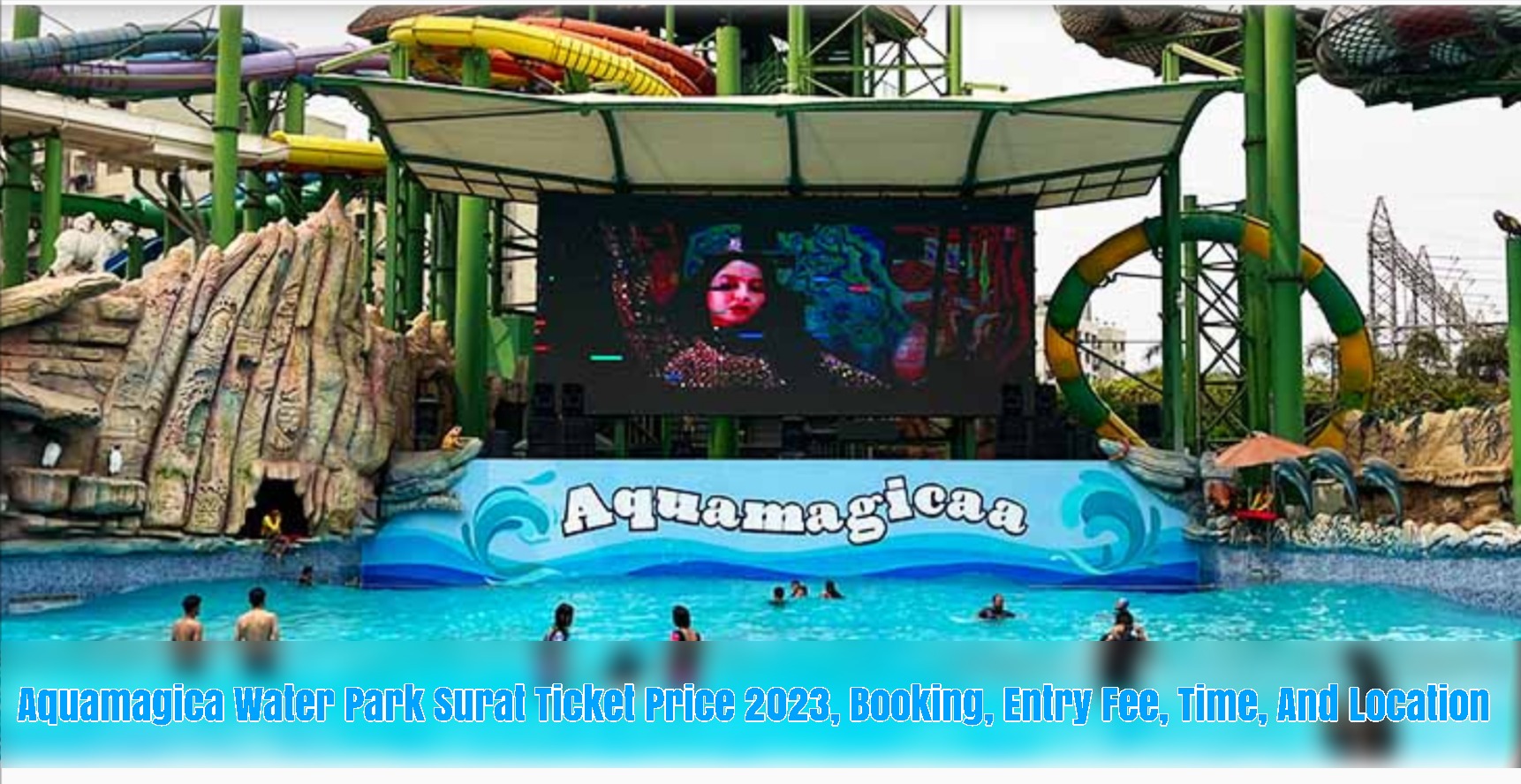 Aquamagica Water Park Surat Online Ticket Booking Link