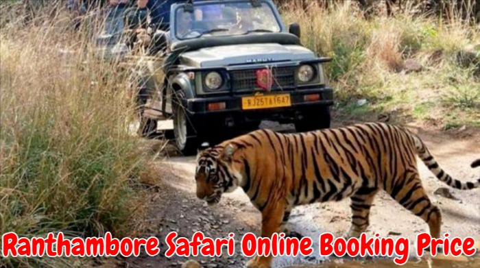 Ranthambore Safari Online Booking Price