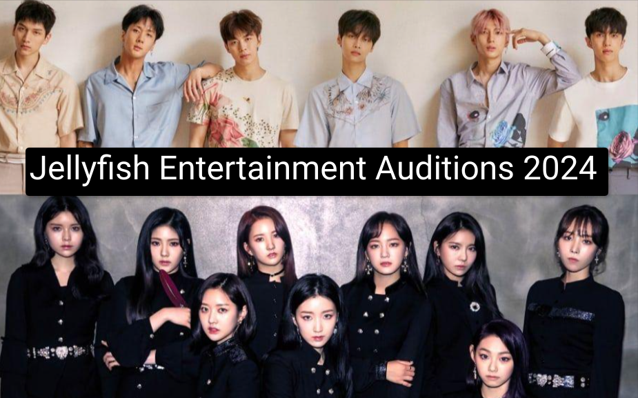 Jellyfish Entertainment Auditions 2024